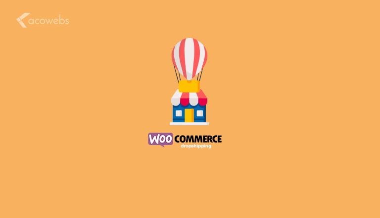 Advantages of WooCommerce Dropshipping