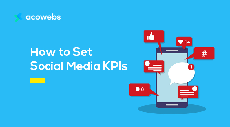 How to Set Social Media KPIs