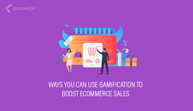 Ways You Can Use Gamification To Boost Ecommerce Sales