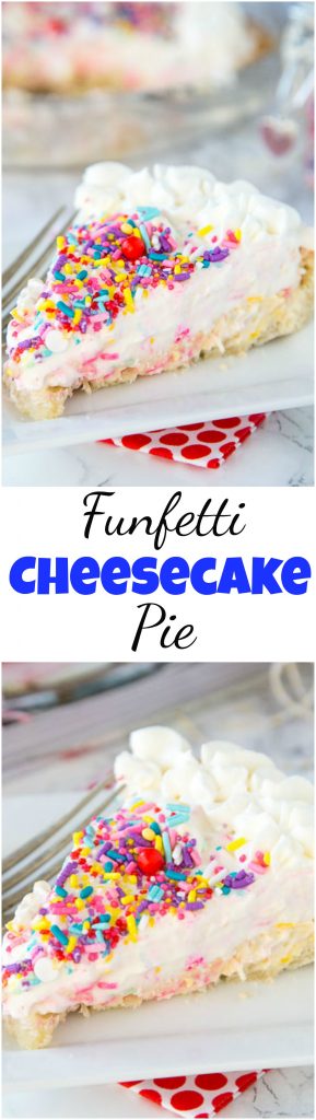 Funfetti Cheesecake Pie - A creamy cheesecake with lots of fun and festive sprinkles, topped with a mousse and whipped cream.  Great for parties, birthday's, or just because!  #babyshower #birthdaydessert #cheesecake #dessert #funfetti #sprinkles #baking #ilovebaking #vanillacheesecake #pie