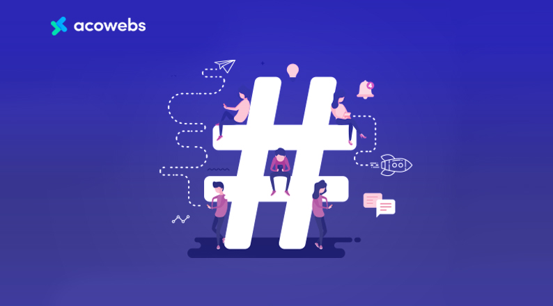 How to Effectively use Hashtags for Your eCommerce Business: The Dos and Don’ts